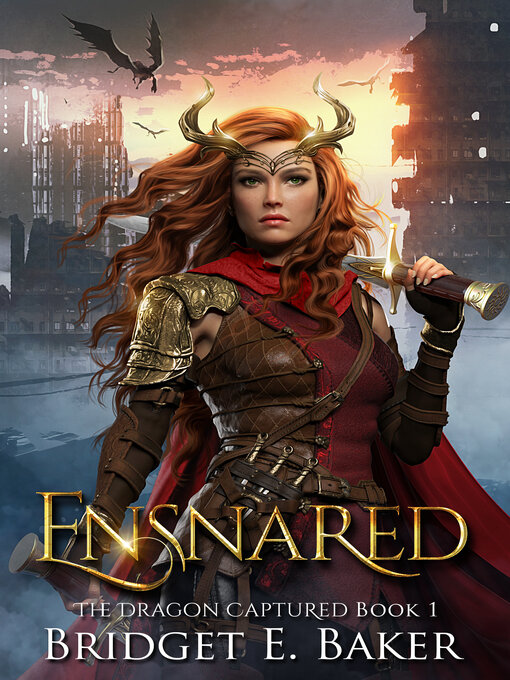 Title details for Ensnared by Bridget E. Baker - Available